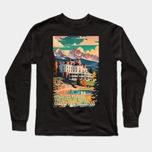 Haunted Places The Stanley Hotel Estes Park Colorado Long Sleeve T-Shirt